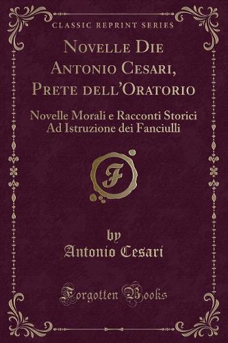 Novelle Die Antonio Cesari, Prete Dell'oratorio