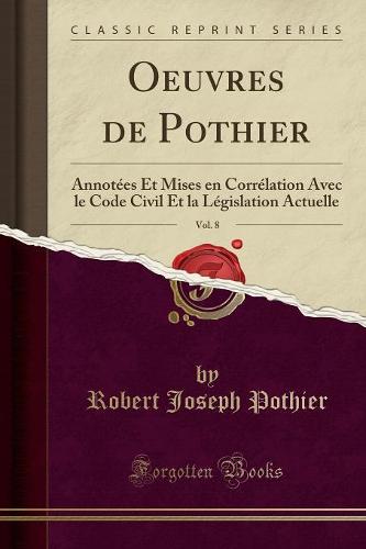 Oeuvres de Pothier, Vol. 8