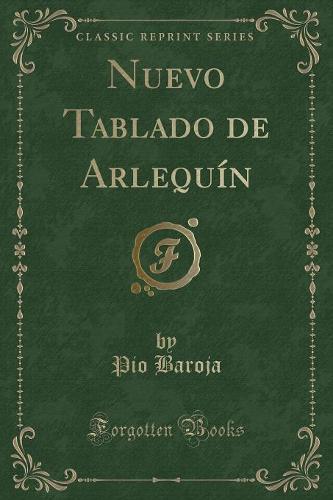 Nuevo Tablado de Arlequin (Classic Reprint)