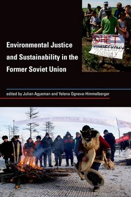Environmental Justice and Sustainability in the Former Soviet Union