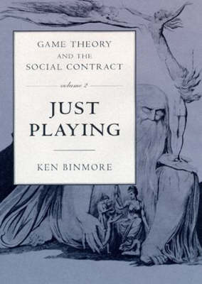 Game Theory and the Social Contract: Game Theory and the Social Contract Just Playing v. 2