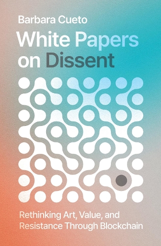 White Papers on Dissent