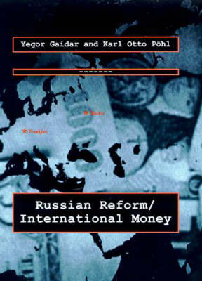 Russian Reform / International Money