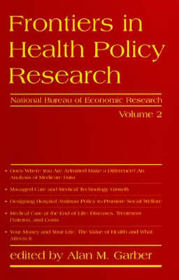 Frontiers in Health Policy Research: Volume 2