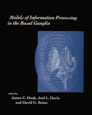 Models of Information Processing in the Basal Ganglia