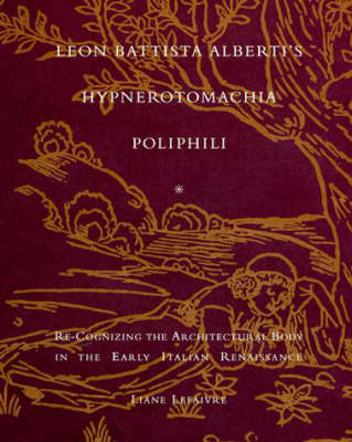 Leon Battista Alberti's "Hypnerotomachia Poliphili"