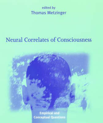Neural Correlates of Consciousness
