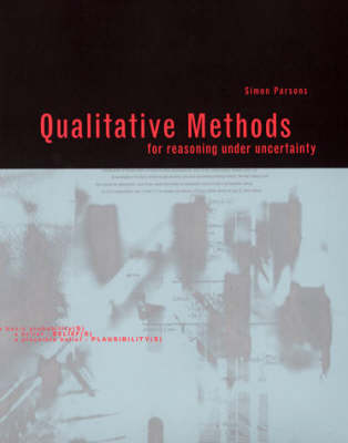 Qualitative Methods for Reasoning under Uncertainty