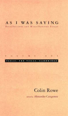 As I Was Saying: Texas, Pre-Texas, Cambridge v. 1