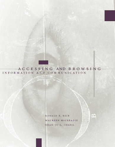 Accessing and Browsing Information and Communication
