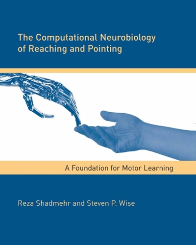 The Computational Neurobiology of Reaching and Pointing