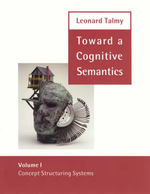 Toward a Cognitive Semantics: Volume 2