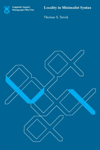 Locality in Minimalist Syntax Volume 51