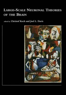 Large-Scale Neuronal Theories of the Brain