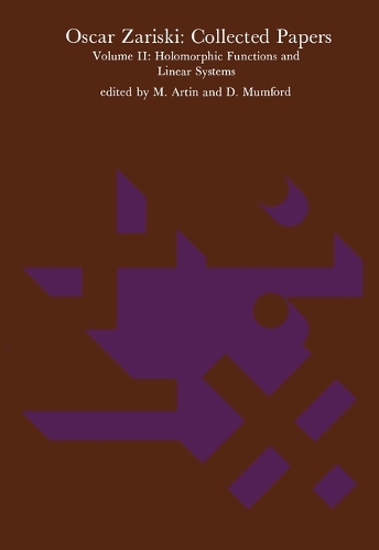 Oscar Zariski: Collected Papers