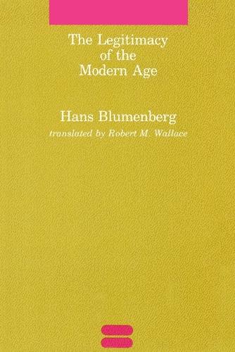 The Legitimacy of the Modern Age