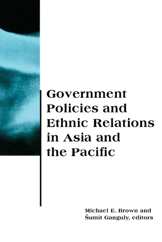 Government Policies and Ethnic Relations in Asia and the Pacific