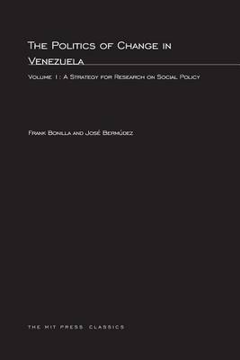 The Politics of Change in Venezuela