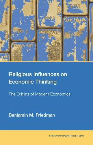 Religious Influences on Economic Thinking