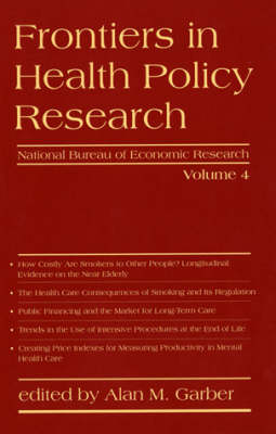Frontiers in Health Policy Research: Volume 4