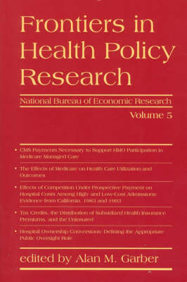 Frontiers in Health Policy Research: Volume 5