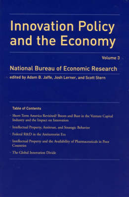 Innovation Policy and the Economy: Volume 3