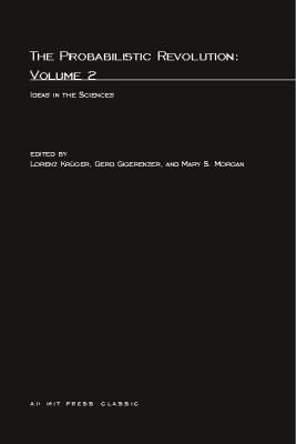 The Probabilistic Revolution Volume 2