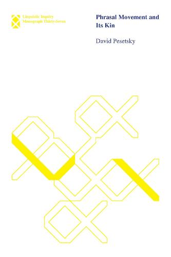 Phrasal Movement and Its Kin Volume 37