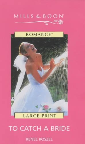 To Catch A Bride