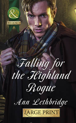 Falling for the Highland Rogue
