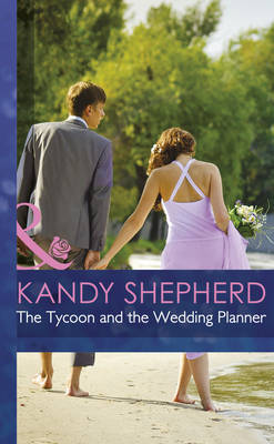 The Tycoon and the Wedding Planner