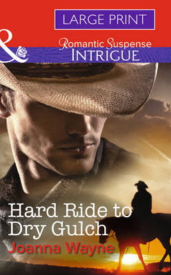 Hard Ride To Dry Gulch