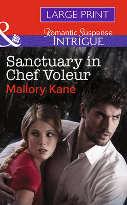 Sanctuary In Chef Voleur