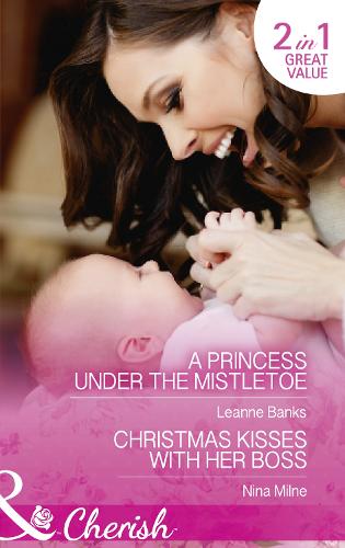 A Princess Under The Mistletoe