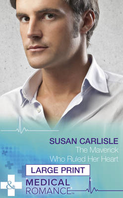The Maverick Who Ruled Her Heart