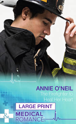 The Firefighter To Heal Her Heart