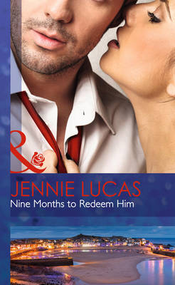 Nine Months To Redeem Him
