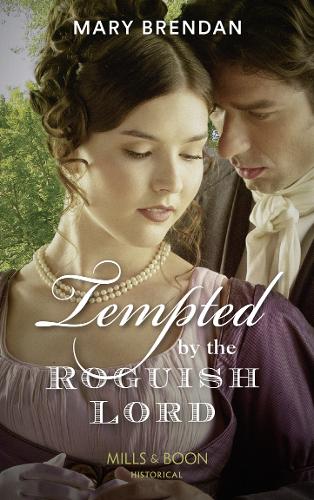 Tempted By The Roguish Lord