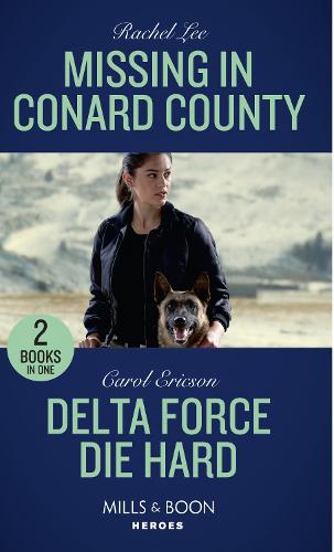 Missing In Conard County / Delta Force Die Hard