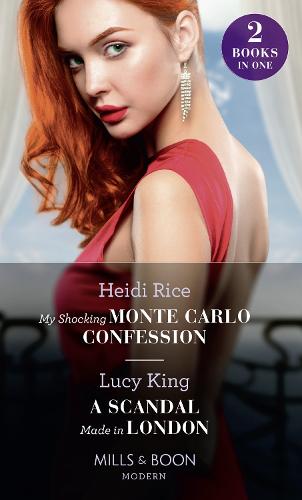 My Shocking Monte Carlo Confession / A Scandal Made In London