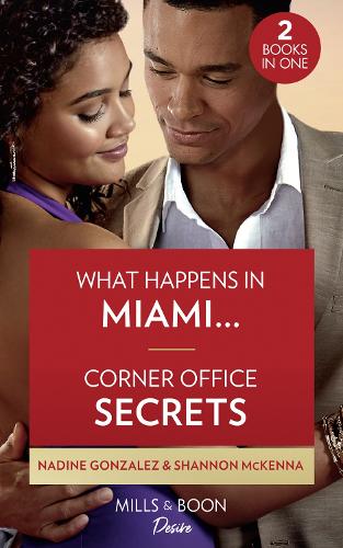 What Happens In Miami… / Corner Office Secrets