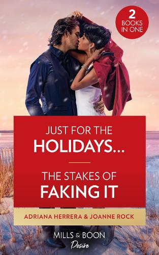 Just For The Holidays… / The Stakes Of Faking It