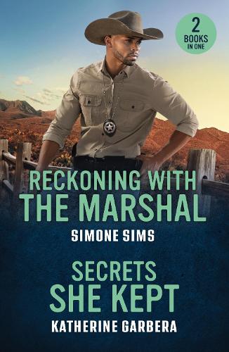Reckoning With The Marshal / Secrets She Kept