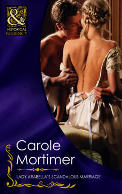 Lady Arabella's Scandalous Marriage