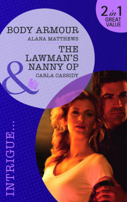 Body Armour/The Lawman's Nanny Op