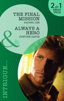 The Final Mission/Always a Hero