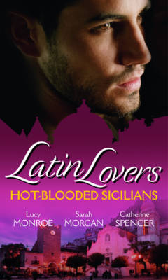 Hot-Blooded Sicilians: Latin Lovers
