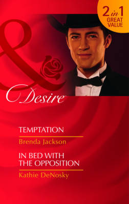 Temptation/ In Bed with the Opposition