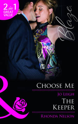 Choose Me/ The Keeper