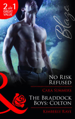 No Risk Refused/ The Braddock Boys Colton
